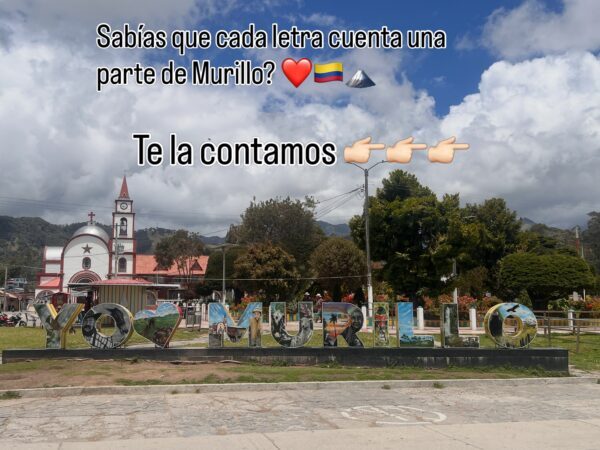 YO ❤️ MURILLO… cada letra tiene una historia. Detrás de este letrero hay mucho más…